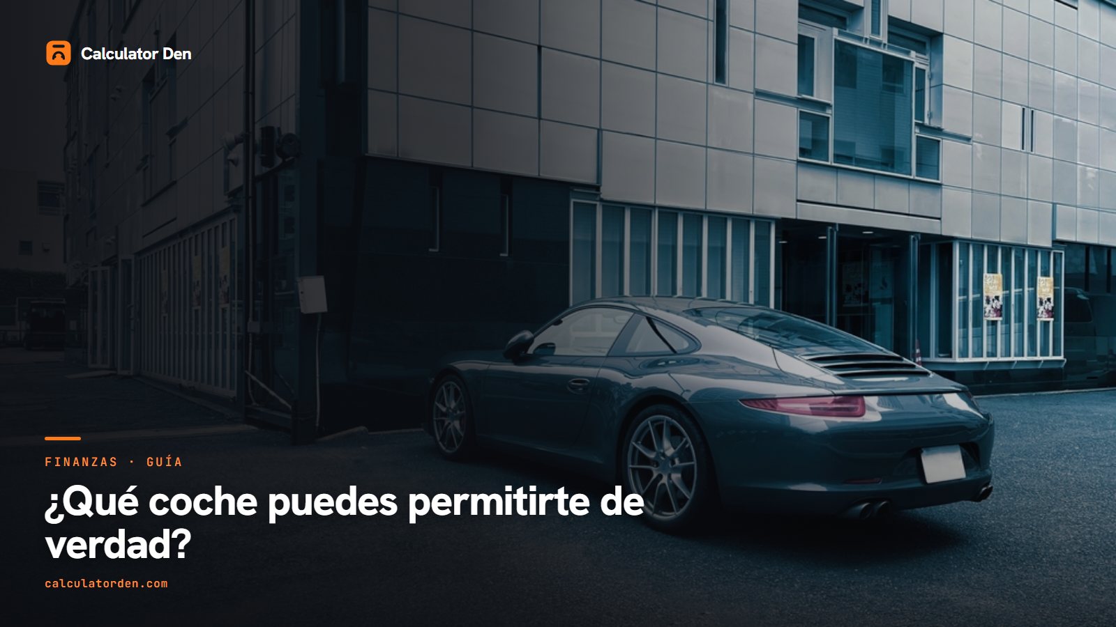 Un coche deportivo aparcado junto a un edificio moderno, que ilustra el presupuesto a destinar a un coche