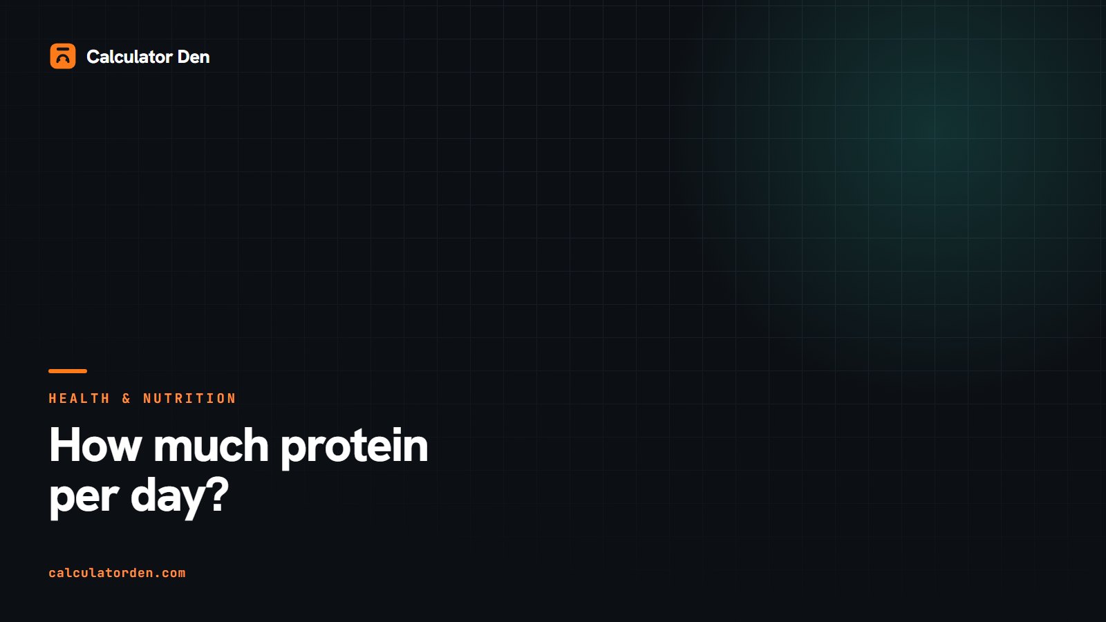 A plate of protein-rich foods, illustrating how much protein to eat per day