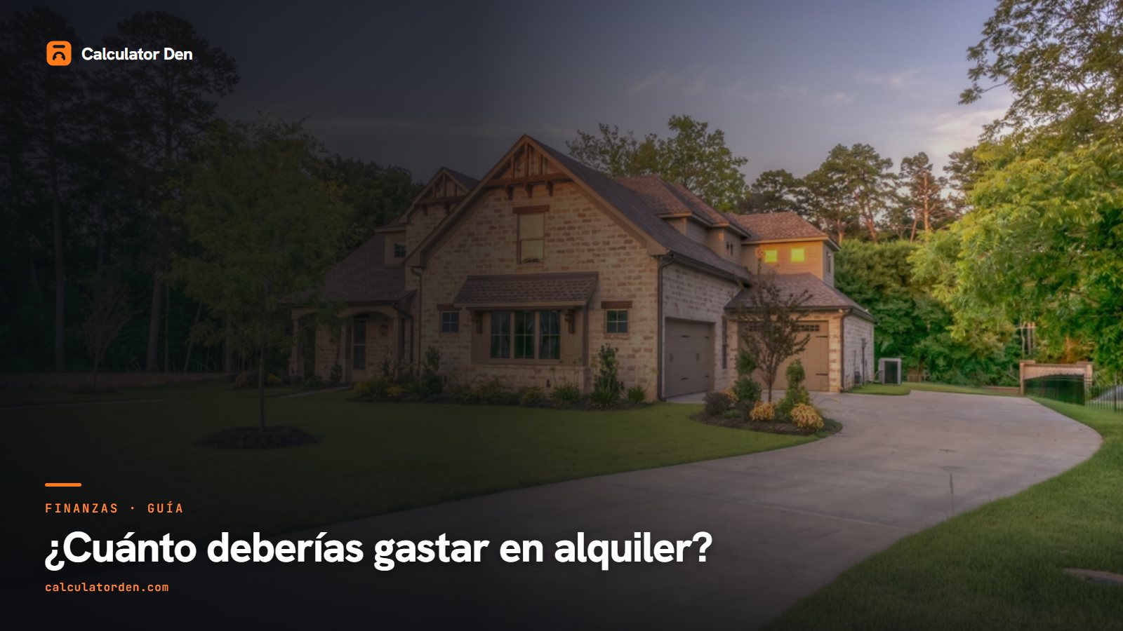 Una casa de ladrillo al atardecer, que ilustra qué parte de los ingresos destinar al alquiler