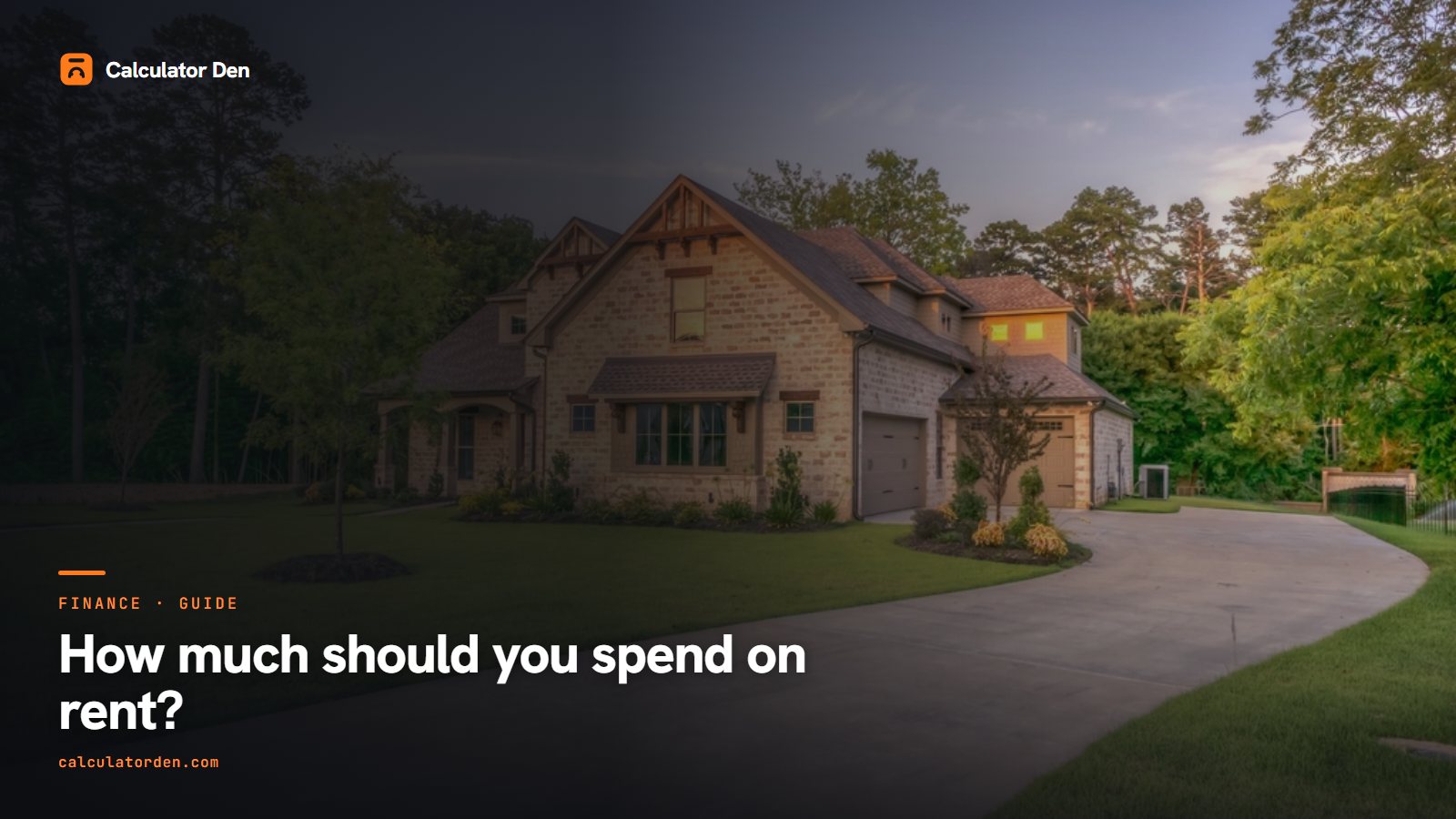 A brick family home at dusk, illustrating how much of your income to budget for rent