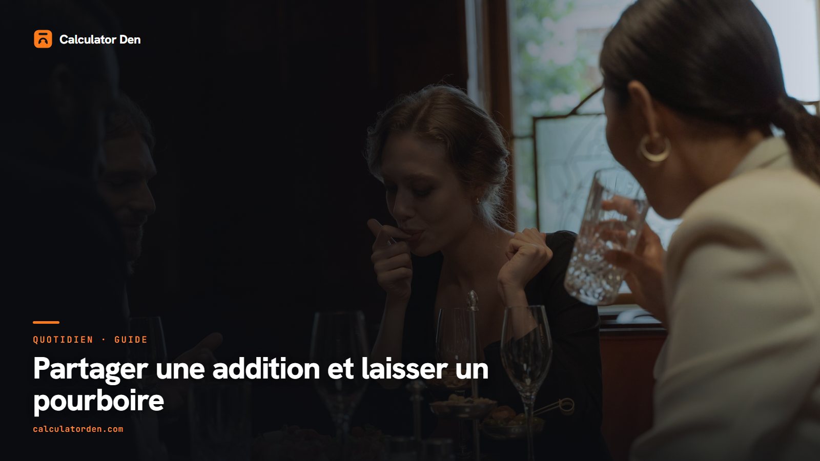 Des amis dînant à une table de restaurant, illustrant le partage d'une addition et le pourboire