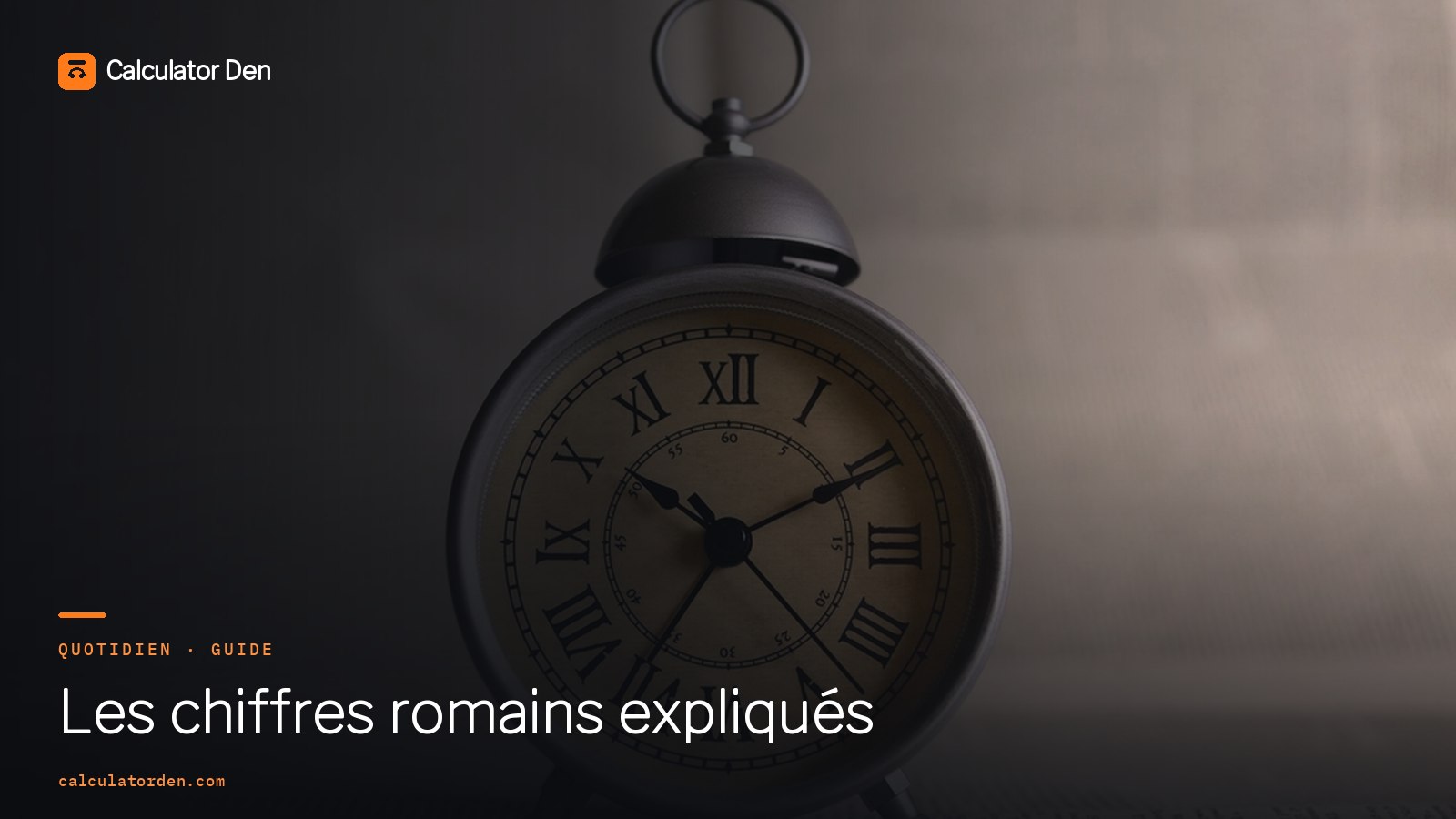 Le cadran d'une horloge classique et une année de style générique de film en chiffres romains, montrant comment les sept lettres se combinent