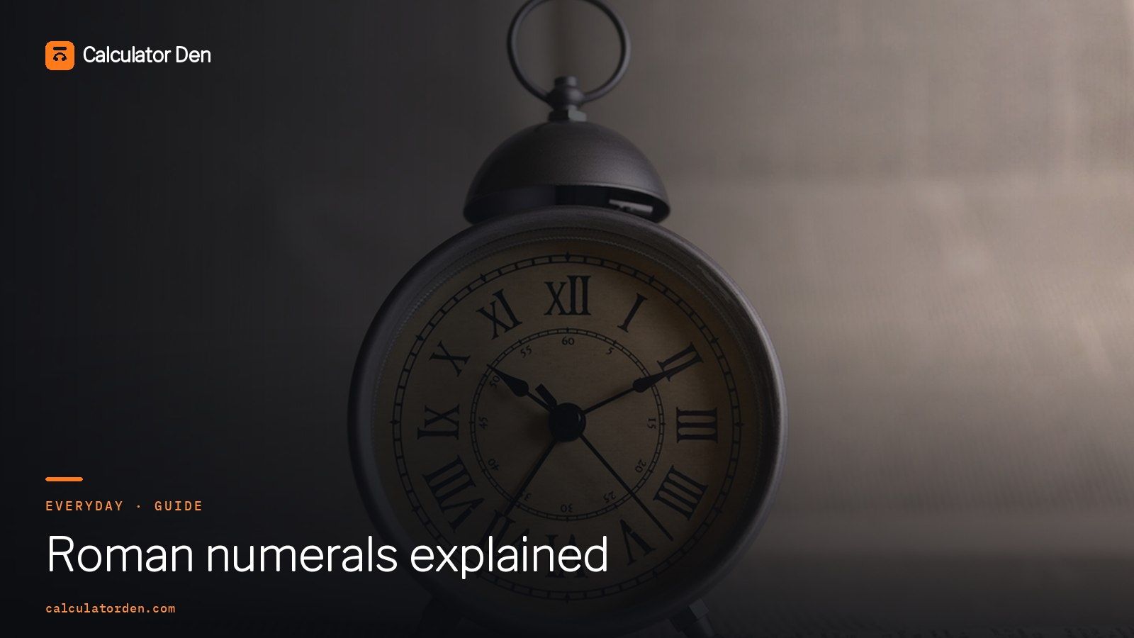 A classic clock face and a film-style year shown in Roman numerals, illustrating how the seven letters combine into numbers